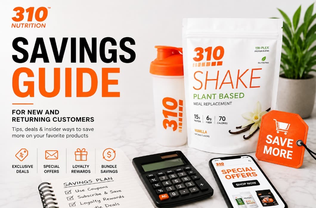 310 Nutrition Savings Guide for New and Returning Customers